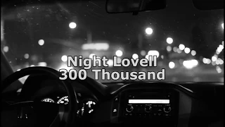 Night Lovell - 300 Thousand (перевод)