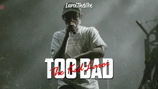 The Kid LAROI - Too Bad (Lyrics) [Unreleased - LEAKED]