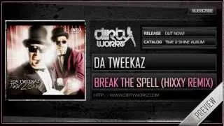 Da Tweekaz ft. Oscar - Break the Spell (Hixxy Remix) (Official HQ Preview)