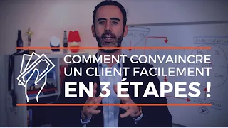 Comment convaincre un client d'acheter un produit en 3 étapes ?