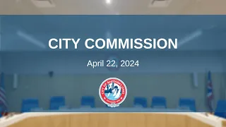 City Commission Meeting - April 22, 2024