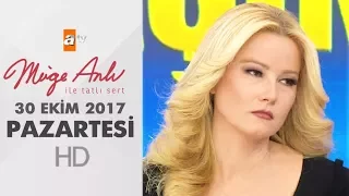 Müge Anlı İle Tatlı Sert 30 Ekim 2017 | Pazartesi