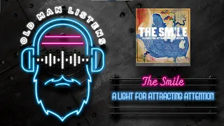 Old Man Listens To SMILE  | A Light For Attracting Attention (2022)  [Reaction to Full Album Spin]