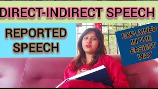 Direct-Indirect Speech/Reported Speech/Narration explained in the easiest way