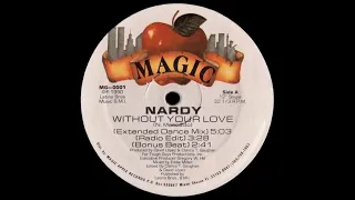 Nardy (2) – Without Your Love