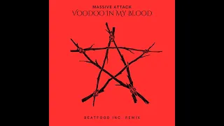 Massive Attack & Young Fathers - Voodoo In My Blood☕️ [BEATFOOD INC.]