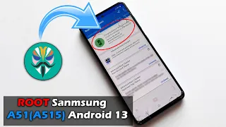 How To ROOT Sanmsung A51(A515) Android 13