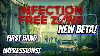 Infection Free Zone NEW Beta 2023 - First Impressions!