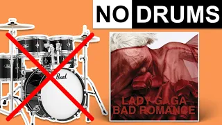 Bad Romance - Lady Gaga | No Drums (Play Along)