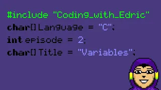 Coding with Edric - Episode 2: Introduction to Variables
