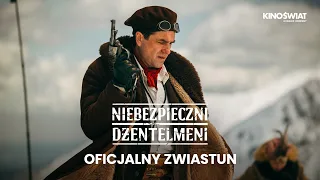 NIEBEZPIECZNI DŻENTELMENI | Oficjalny zwiastun | Kino Świat