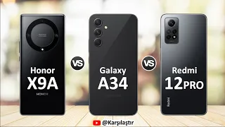 Honor X9A Vs Samsung Galaxy A34 Vs Redmi Note 12 Pro Karşılaştır