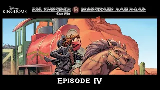 Big Thunder Mountain Railroad ( A Disney Comic Dub) Ep.4