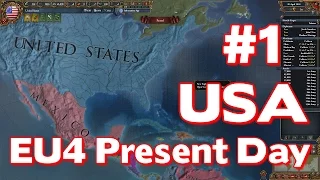 Let’s Play America Present Day (Europa Universalis IV Extended Timeline Mod) #1