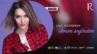 Lola Yuldasheva - Jonim sog'indim (official music)