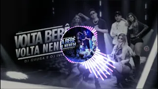 DJ Guuga e DJ Ives - Volta Bebê, Volta Neném (Vídeo Clipe) Oficial 👍❤