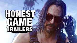 Honest Game Trailers | Cyberpunk 2077