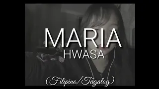 MARIA - HWASA (Filipino - Tagalog Version) Lyrics Cover (화사 - 마리아) Philippines