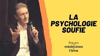 Eric Geoffroy : La psychologie Soufie : Retrouver notre nature pure originelle