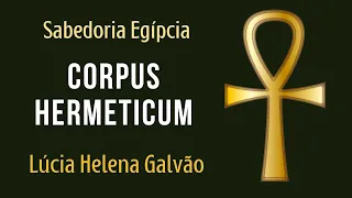 CORPUS HERMETICUM - Elementos Básicos (2020-remasterizado)- Lúcia Helena Galvão-Ver en ACROPOLEPLAY