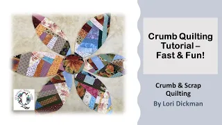 Crumb Quilting Tutorial - USE UP those SCRAPS!