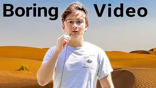 a boring video