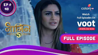 Naagin - Season 5 | नागिन | Ep. 40 | Will Bani Marry Jay? | क्या बानी करेंगी जय से शादी?