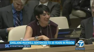 Jeffrey Epstein associate Ghislaine Maxwell sentenced to 20 years in prison l ABC7