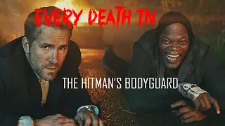 EVERY DEATH IN #122 The Hitman's Bodyguard (2017)