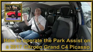 How to operate the Park Assist on a 2017 Citroen Grand C4 Picasso