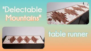 Table Runner "Delectable Mountains"/Лоскутная Дорожка "Восхитительные Горы"