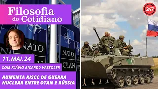 Filosofia do cotidiano, com Vassoler - Aumenta risco de guerra nuclear entre OTAN e Rússia