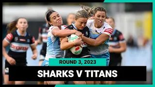 Cronulla-Sutherland Sharks v Gold Coast Titans | NRLW 2023 Round 3 | Full Match Replay