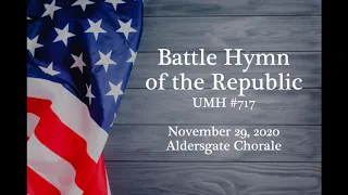 Battle Hymn of the Republic UMH #717 - Aldersgate Chorale