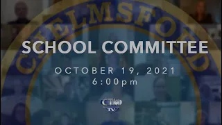 School Committee: October 19, 2021