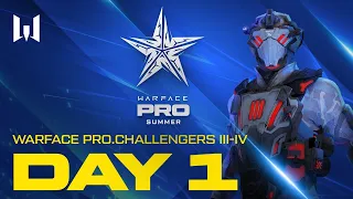 Турнир Warface PRO.Challengers III-IV. Day 1