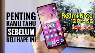 Penting Tahu Sebelum Beli Redmi Note 12 Pro 5G ini!