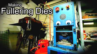 3. Making Fullering Dies