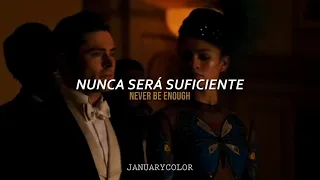 Never Enough - The Greatest Showman // Lyrics & Sub. Español //