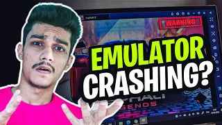 Emulator Problems ! How to Stop Crashing ?