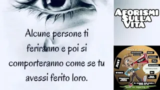 Alcune persone ti feriranno ll Aforismi sulla vita ll citazioni e frasi belle @justfunnyworld