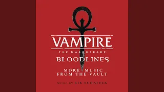 The Bite is Eternal (From "Vampire: The Masquerade - Bloodlines (More Music From the Vault)")
