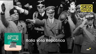 Acontece que no es poco | Italia vota República