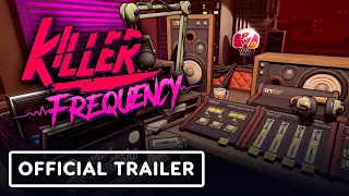 Killer Frequency - Official Console and Release Date Announcement Trailer