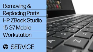 Removing & replacing parts for ZBook Studio 15 G7 | HP Computer Service