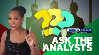 Taking Stock LIVE - Ask the Analysts!