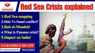 Red Sea Crisis,Map pointing of Red Sea, Bab el-Mandeb,Impact on India explained by Santhosh Rao UPSC