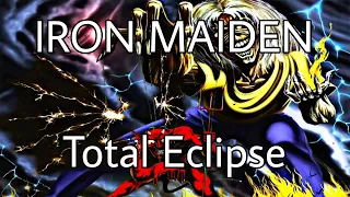 IRON MAIDEN - Total Eclipse (Lyric Video)