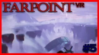 A New World || Farpoint pt. 5 || PSVR Gameplay/Walkthrough