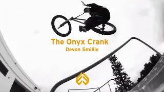 ECLAT BMX - Devon Smillie - The Onyx Crank